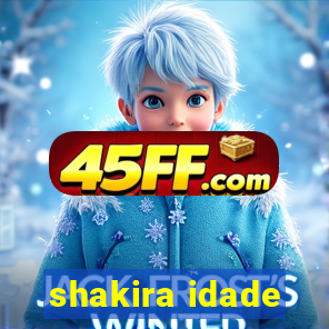 shakira idade